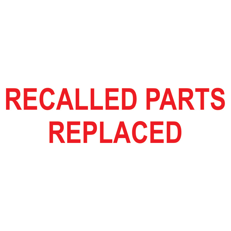 Recalled Parts Replaced Self-Inking Stamp