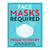 Face Masks Required Prior To Entry Decal