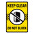Keep Clear Do Not Block Door Warehouse Safety Sign