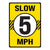 Slow 5 MPH Warehouse Safety Sign